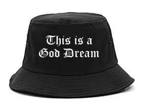 This Is A God Dream Gothic Old English Bucket Hat